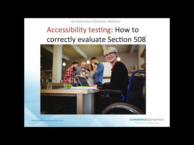 Accessibility testing: How to correctly evaluate Section 508